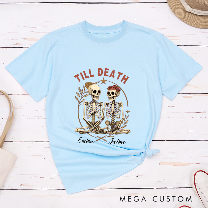 Personalized Till Death T-Shirt Couple Halloween Matching T-Shirt Skeleton Couple Matching T-Shirt 