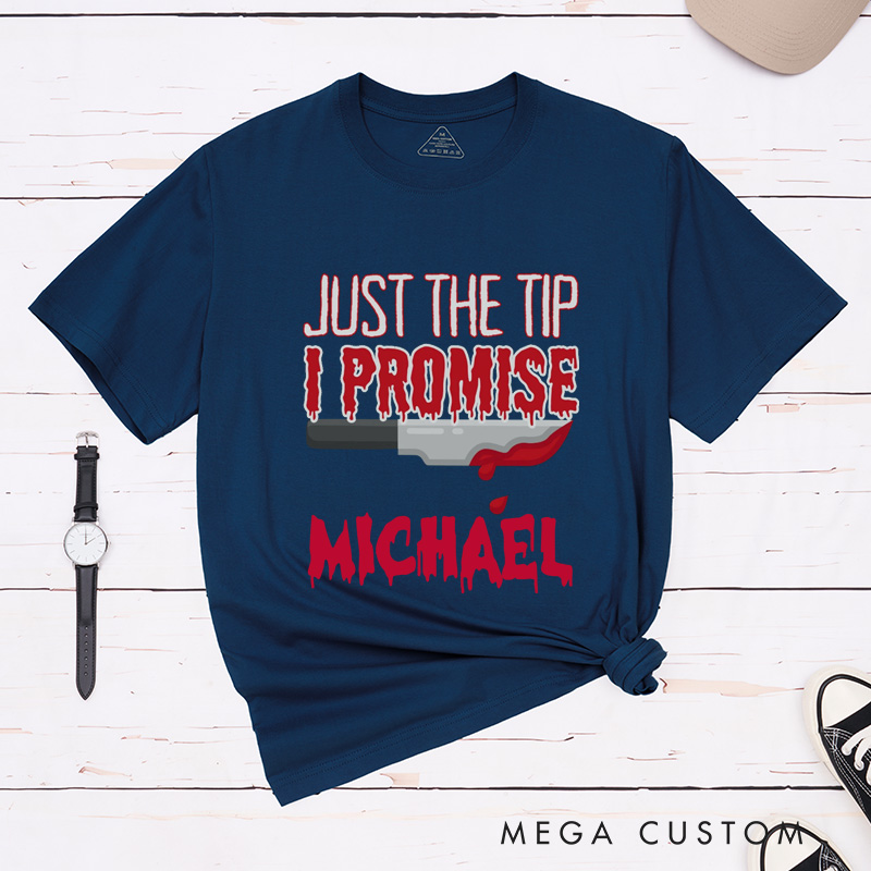 Personalized Just the Tip I Promise and Down to Smash Couple Matching T-Shirt