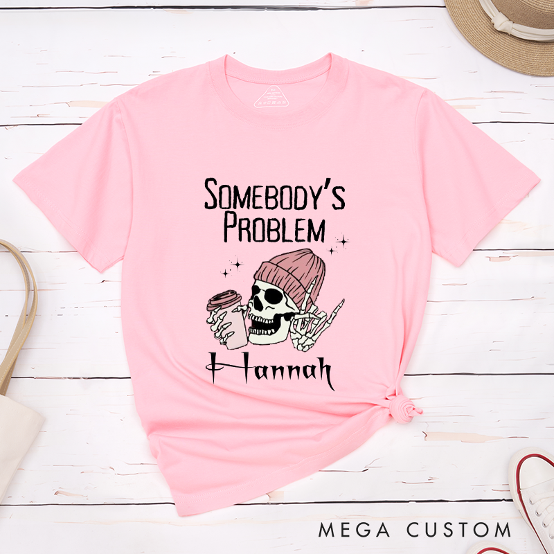 Personalized Funny Somebody and Somebody's Problem Skeleton Halloween Couple Matching Shirt