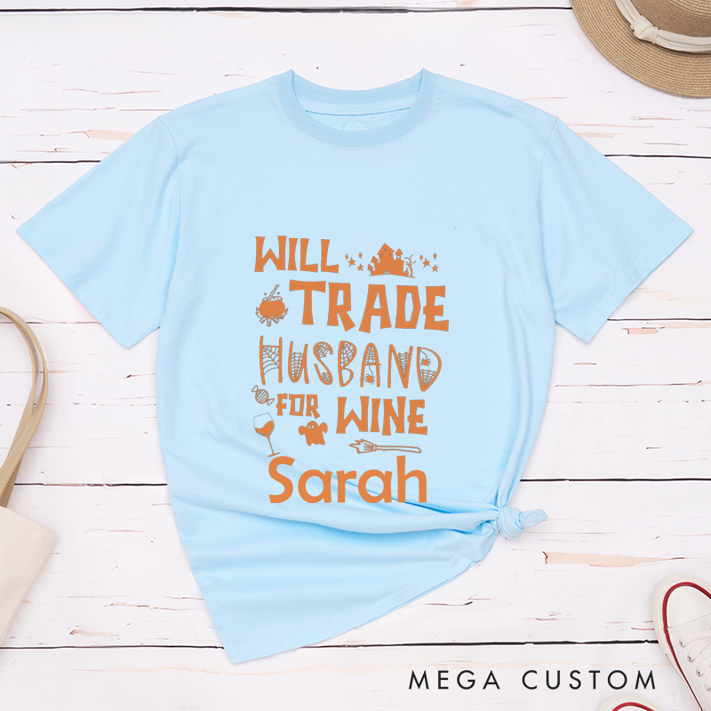Personalized Will Trade Husband for Wine Will Trade Candy for Beer Halloween Couple Matching T-Shirt for Couple