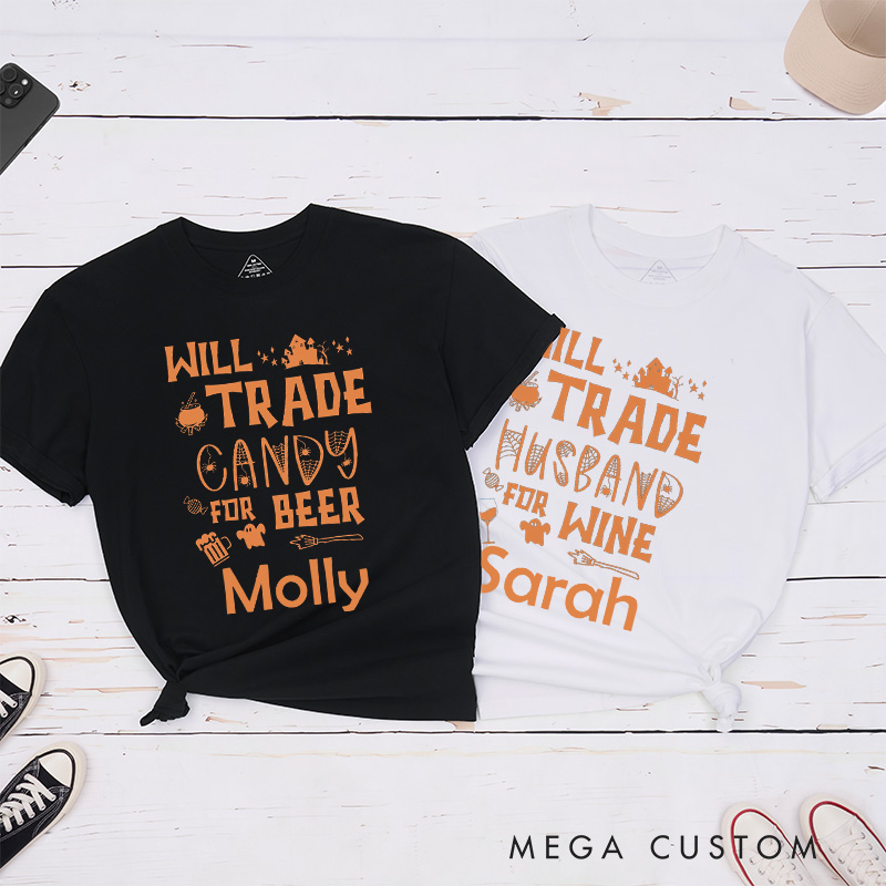 Personalized Will Trade Husband for Wine Will Trade Candy for Beer Halloween Couple Matching T-Shirt for Couple