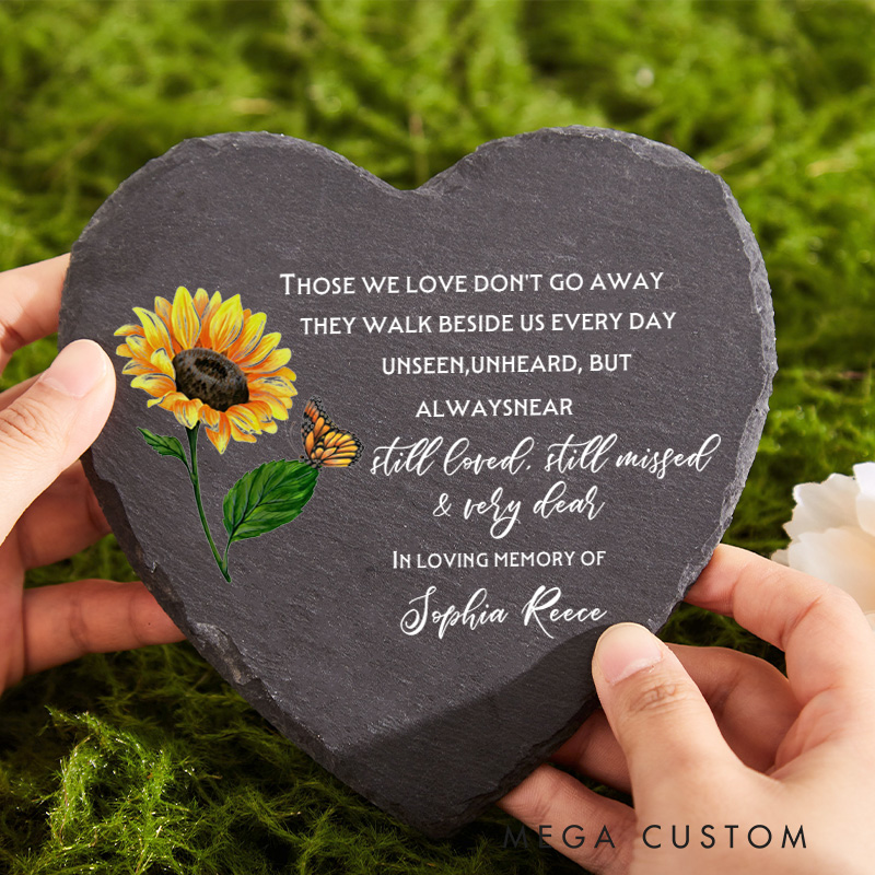Personalized Memorial Garden Stone Those We Love Don't Go Away Sympathy Gift Slate Grave Marker Keepsake Remembrance Bereavement Gift