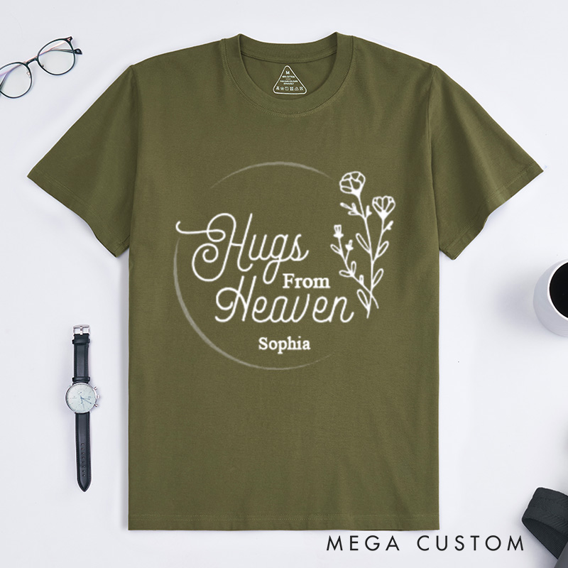 Personalized Sympathy Gift T-shirt Hugs From Heaven with Custom Name for Loss of Loved One