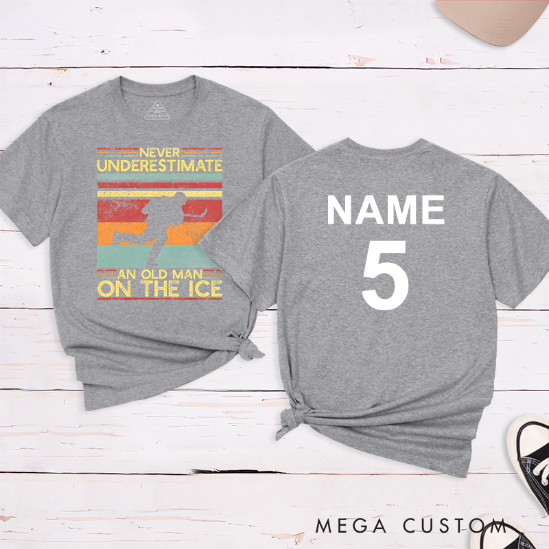 Personalized "Never Underestimate an Old Man on the Ice" Hockey T-Shirt with Custom Name and Number