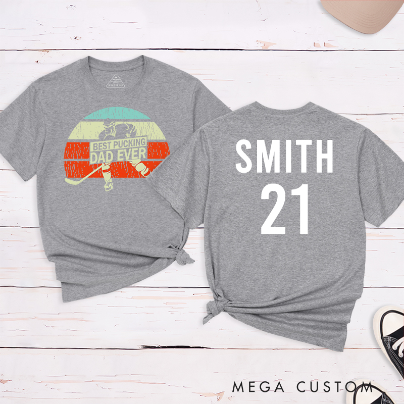 Personalized "Best Pucking Dad Ever" Hockey T-Shirt with Custom Name and Number