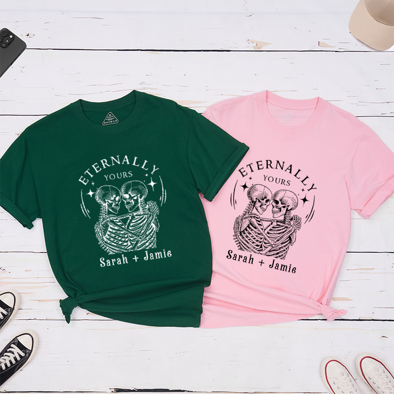 Personalized Eternally Yours Skeleton Matching Classic T-Shirt For Couple Halloween Skeleton Matching Shirt For Him and Her