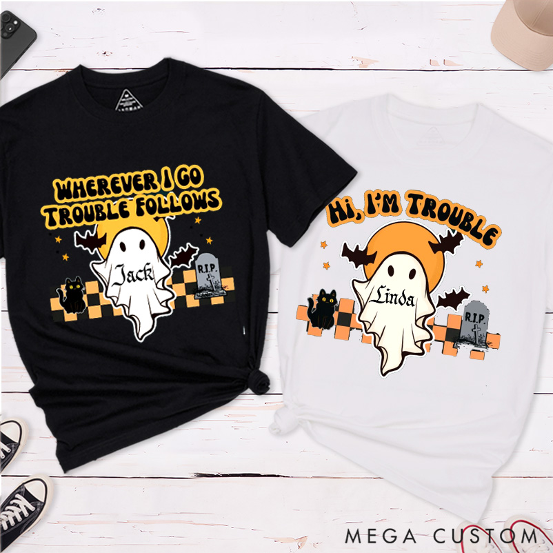 Personalized Where I Go Trouble Follows Hi I Am Trouble Funny Halloween Couple Matching T-Shirt