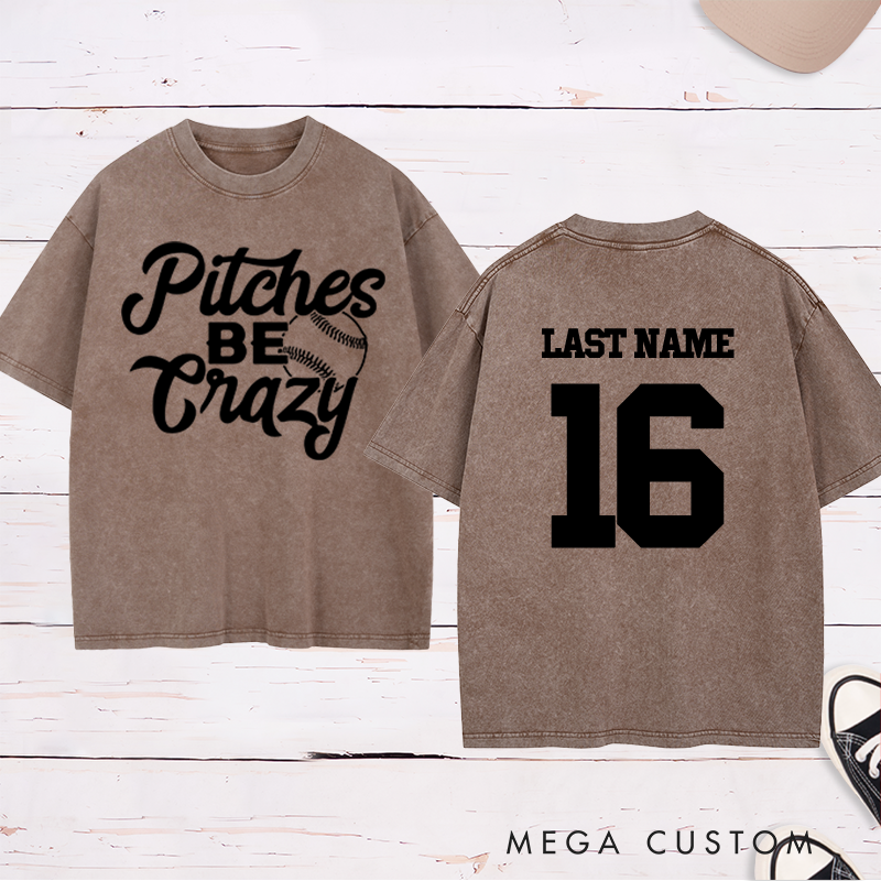 Personalized "Pitches Be Crazy" Baseball Washed T-Shirt with Custom Name and Number