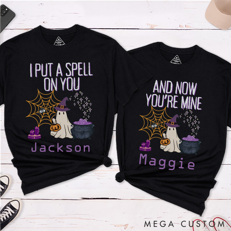 Personalized I Put A Spell on You and Now You're Mine Halloween Witch Couple Matching T-Shirt 