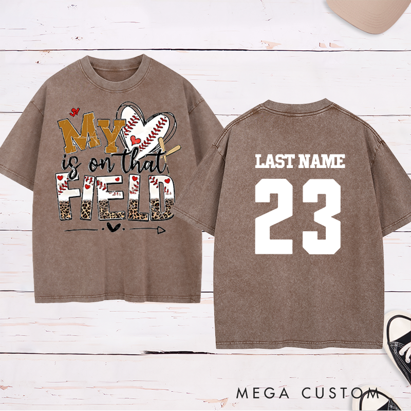 Personalized "My Heart is on That Field" Baseball Washed T-Shirt with Custom Name and Number