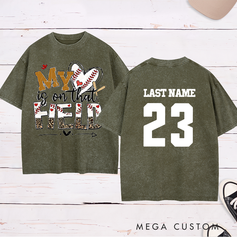 Personalized "My Heart is on That Field" Baseball Washed T-Shirt with Custom Name and Number