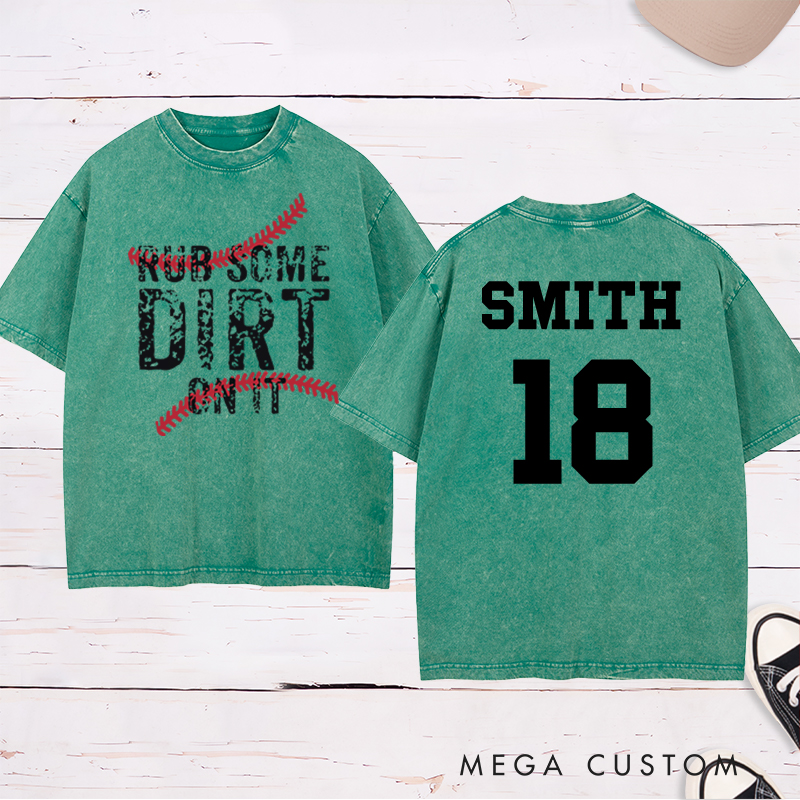 Personalized Baseball "Rub Some Dirt On It" Washed T-Shirt with Custom Name and Number 
