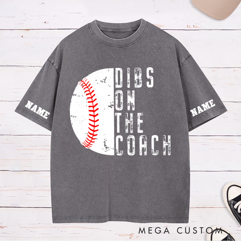 Personalized "Dibs on the Coach" Baseball Washed T-Shirt with Custom Name