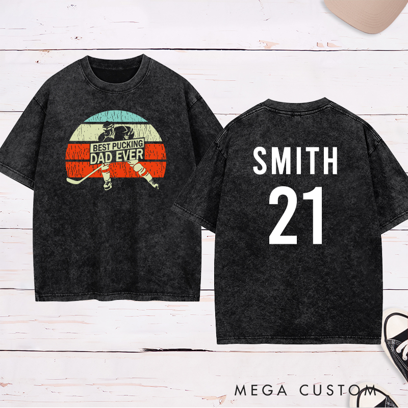 Personalized "Best Pucking Dad Ever" Hockey Washed T-Shirt with Custom Name and Number