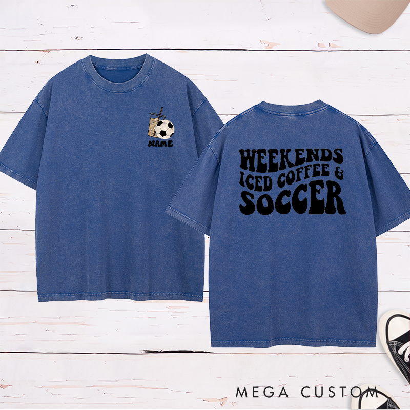 Personalized "Weekends, Iced Coffee & Soccer" Soccer Washed T-Shirt with Custom Name