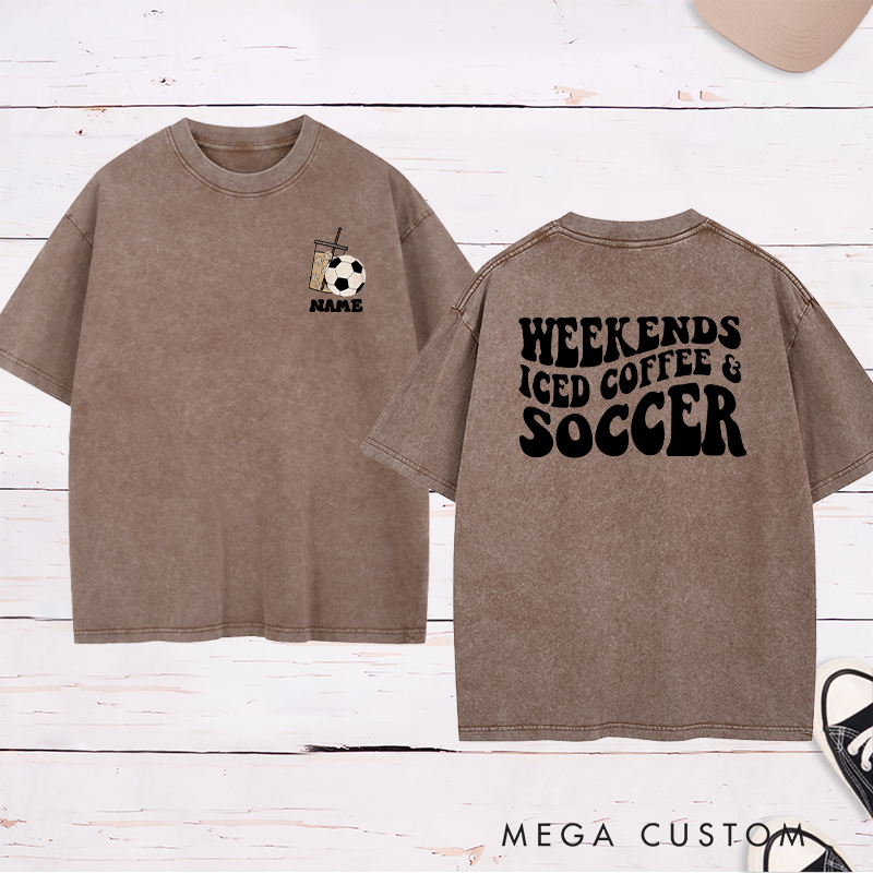 Personalized "Weekends, Iced Coffee & Soccer" Soccer Washed T-Shirt with Custom Name
