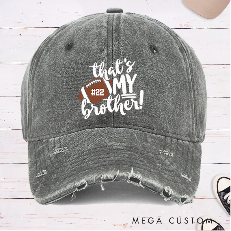 Personalized American Football Cap for "That's My Brothers" with Custom Number