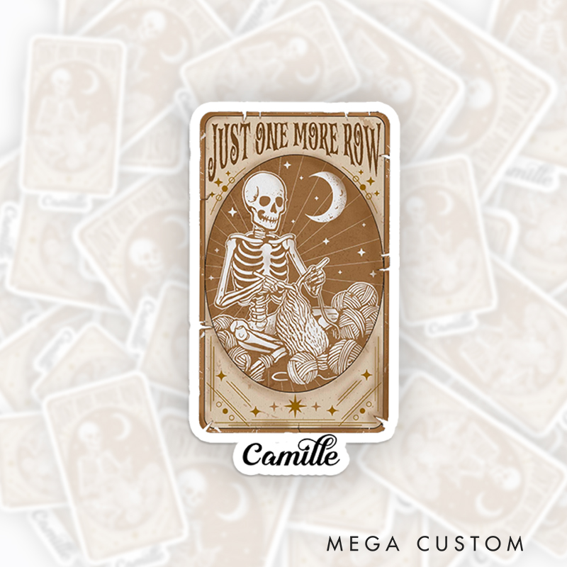 Personalized Just One More Row Sticker Funny Stickers for Knitting Lovers Halloween Gift for Knitters