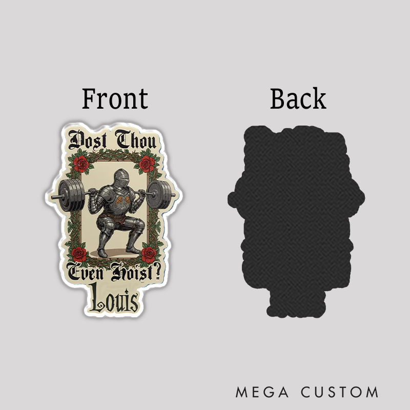 Personalized Fitness Refrigerator Magnet with Dost Thou Even Hoist Medieval Weightlifting Design for Gym Lover