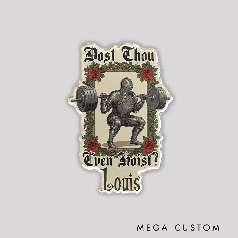 Personalized Fitness Refrigerator Magnet with Dost Thou Even Hoist Medieval Weightlifting Design for Gym Lover