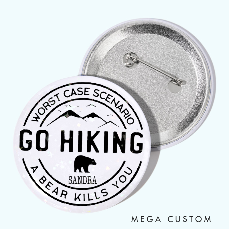 Personalized Go Hiking Embrace the Adventure Pin Outdoor Lovers Pin Badge Gift Camping Lovers Gift