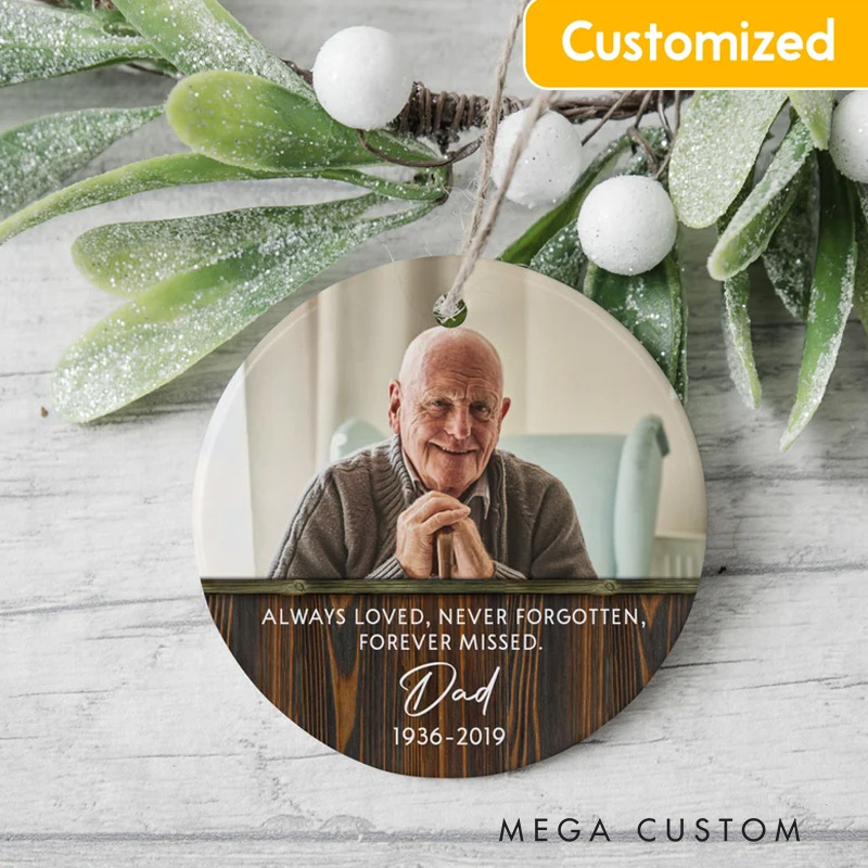 Personalized Memorial Ornament Photo Sympathy Ornament Gift for Loss of Dad Never Forgotten Custom Memorial Dad Ornament 