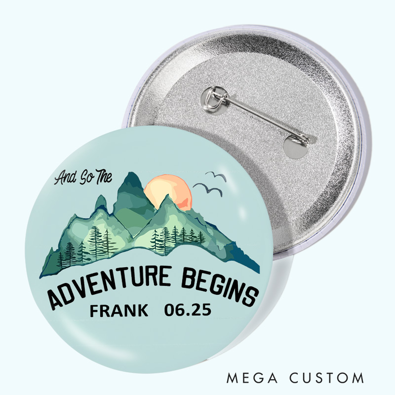 Personalized and so the Adventure Begins Pin Outdoor Natural Lovers Pin Badge Gift Camping Hiking Lovers Gift