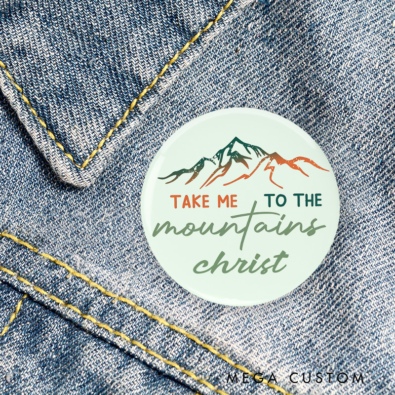 Personalized Take Me to the Mountains Pin Outdoor Adventure Lovers Pin Badge Gift Camping Hiking Lovers Gift