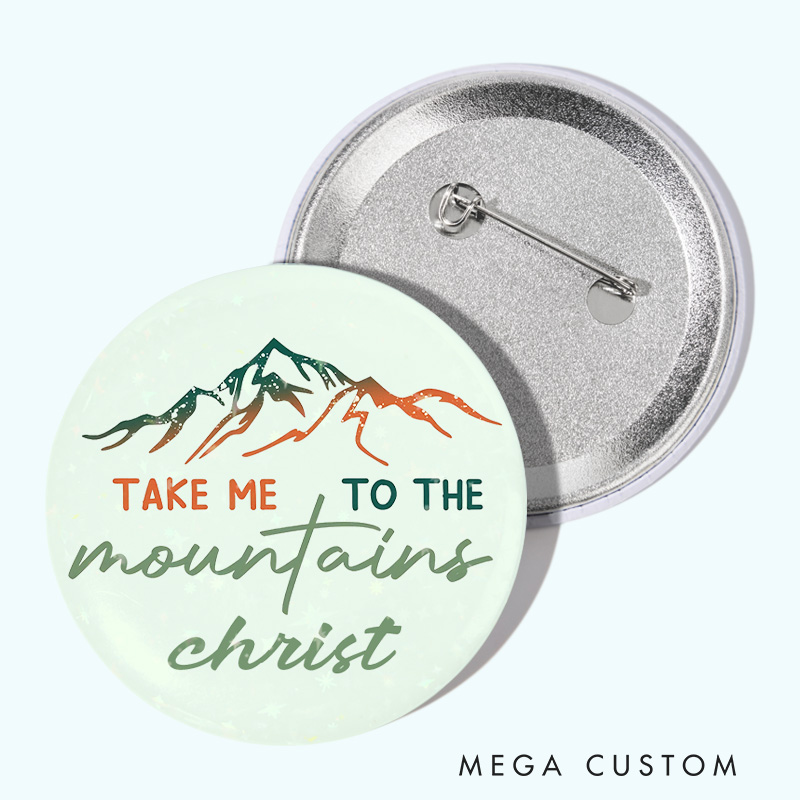 Personalized Take Me to the Mountains Pin Outdoor Adventure Lovers Pin Badge Gift Camping Hiking Lovers Gift
