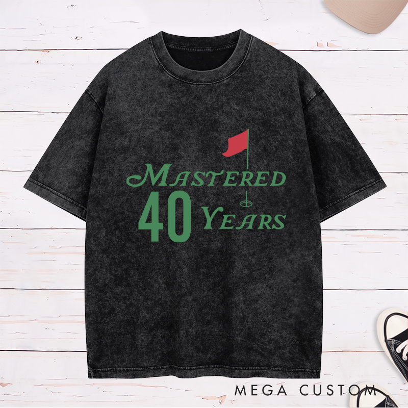 Personalized Mastered Age Years Golf Themed Milestone Celebration Washed T-Shirt for Birthdays Anniversaries or Special Events
