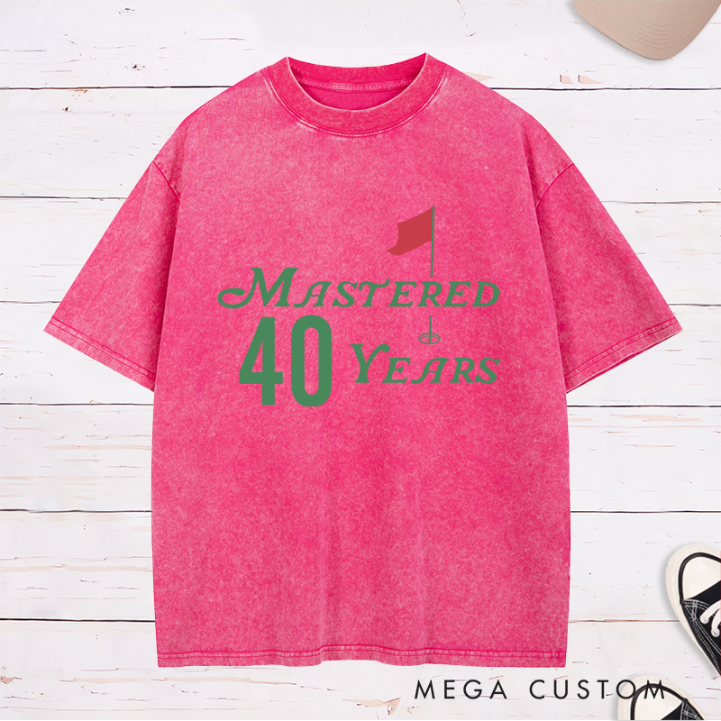 Personalized Mastered Age Years Golf Themed Milestone Celebration Washed T-Shirt for Birthdays Anniversaries or Special Events