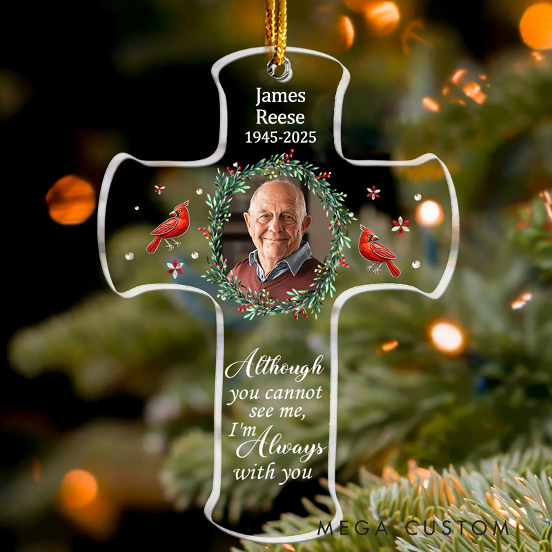 Personalized Photo Memorial Christmas Ornament I'm Always With You  Acrylic Photo Ornament