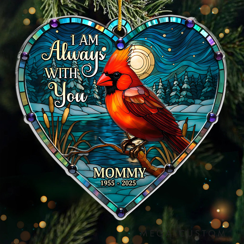 Personalized Stained Glass Style Heart Ornament With Cardinal Custom Name Date I Am Always With You Memorial Gift
