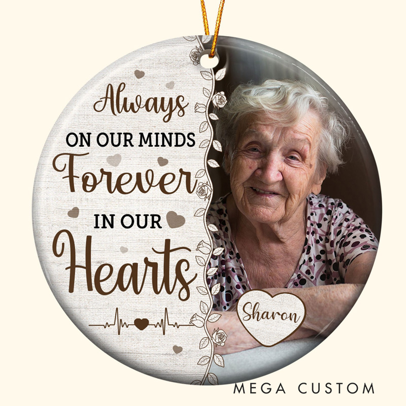 Personalized Photo Memorial Ornament Always On Our Minds Forever In Our Hearts Custom Ceramic Photo Ornament