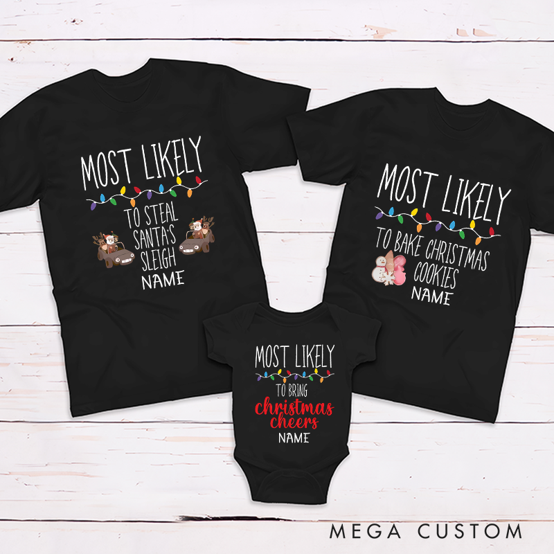 Personalized Christmas Gift Most Likely Happy Family Christmas Party Design Family Matching Outfit