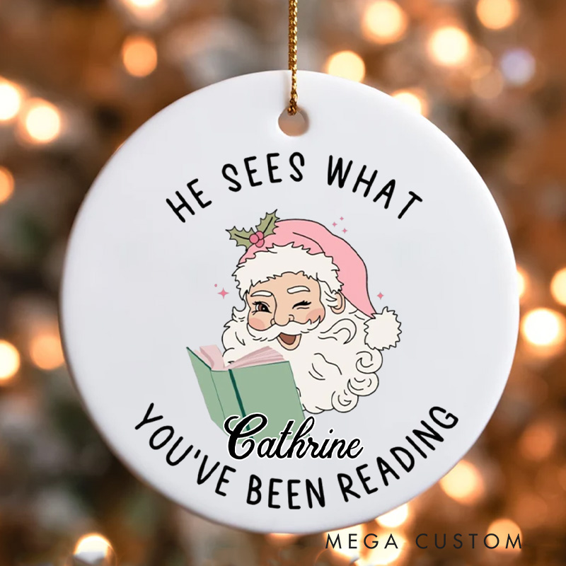 Personalized He Sees What You've Been Reading Christmas Ornament Custom Bookish Xmas Tree Decor for Book Lovers Gift 2025 Christmas Gift