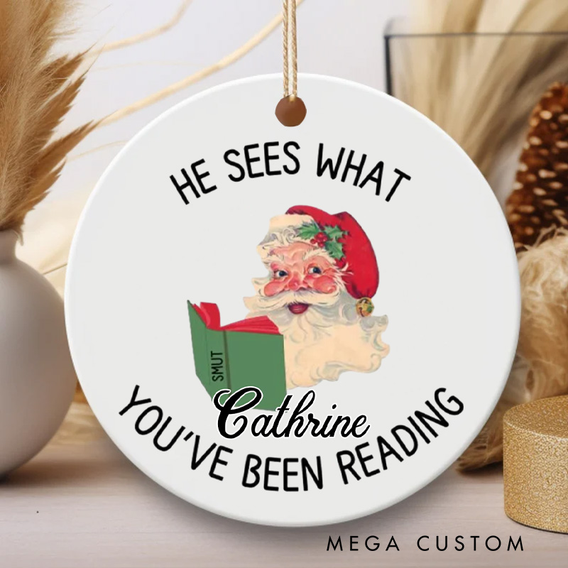 Personalized He Sees What You've Been Reading Christmas Ornament Smut Lover Ornament Spicy TBR List 2025 Ornaments for Book Lovers Gift Librarian Gift