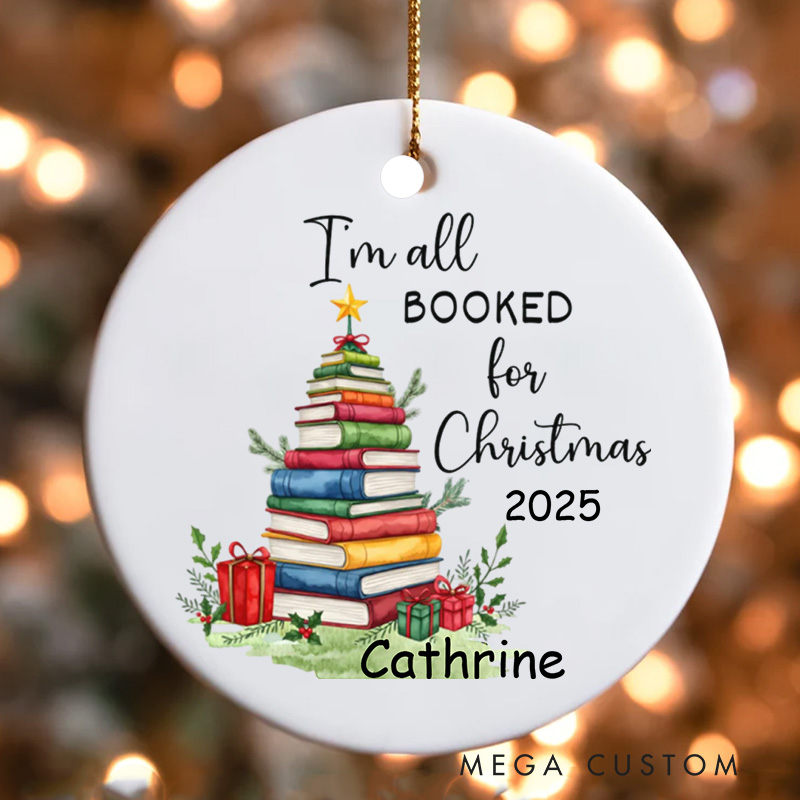 Personalized I'm all Booked for Christmas Book Christmas Ornament Book Tree Ornament Bookish Ornaments for Book Lovers Gift Librarian Gift