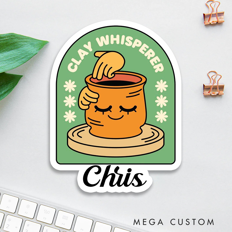 Personalized Clay Whisperer Sticker Cute Stickers for Pottery Lovers Gift for Pottery Artist