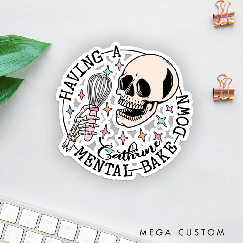 Personalized Mental Bake Down Sticker Baking Skull Stickers with Name Bakers Gift Baking Lover Gift