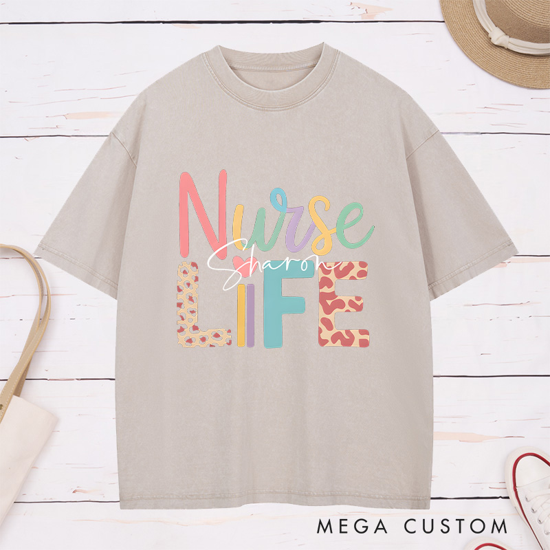 Personalized Nurse Washed T-Shirt Customized Nurse Life Design Washed T-Shirt 