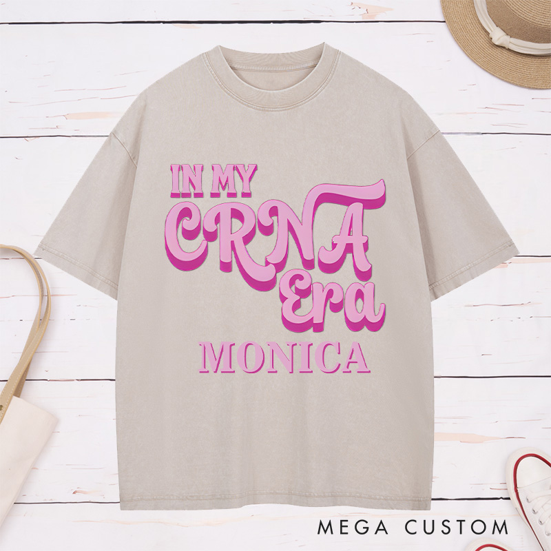 Personalized Nurse Washed T-Shirt Customized In My CRNA Era Design Washed T-Shirt 