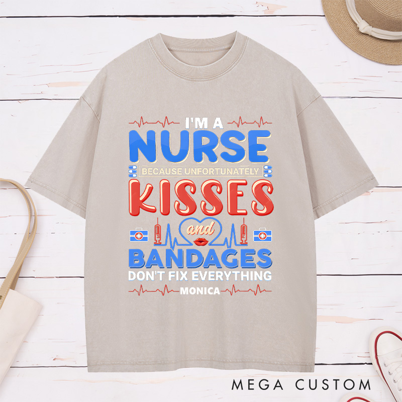 Personalized Nurse Washed T-Shirt Customized I'm a Nurse Kisses and Bandages Design Washed T-Shirt 