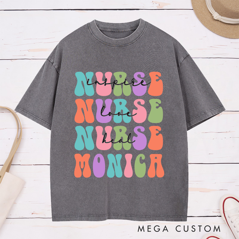 Personalized Nurse Washed T-Shirt Customized Inspire Love Heal Nurse Design Washed T-Shirt 