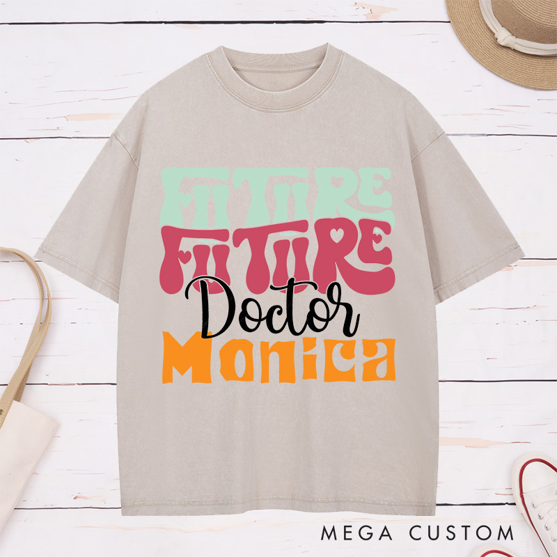 Personalized Nurse Washed T-Shirt Customized Future Doctor Design Washed T-Shirt 