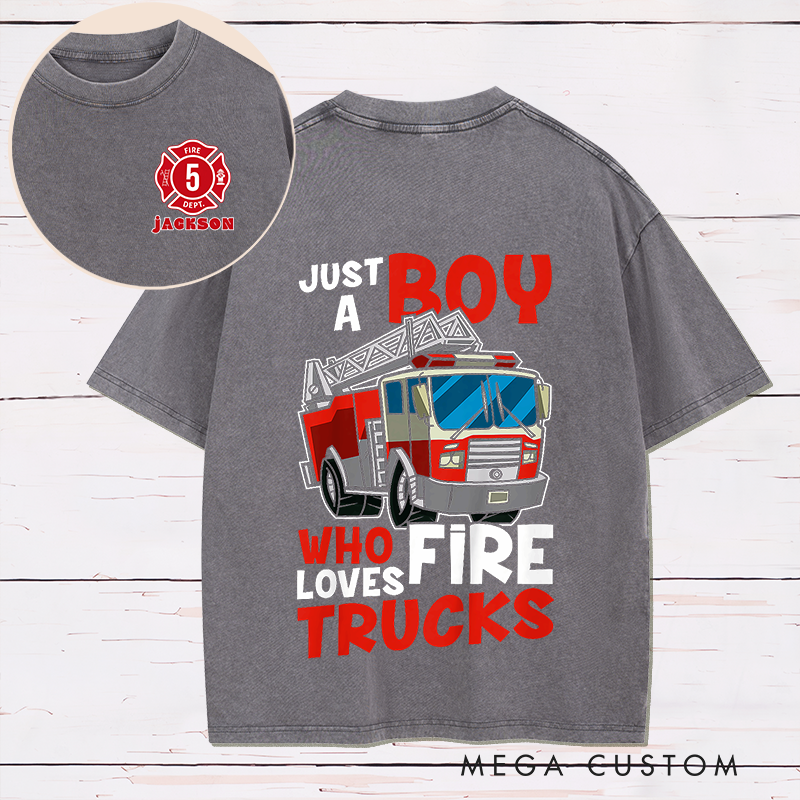 Personalized Firefighter Washed T-Shirt Fire Truck Design Just a Boy Who Loves Fire Trucks Gift for Firefighter Kids