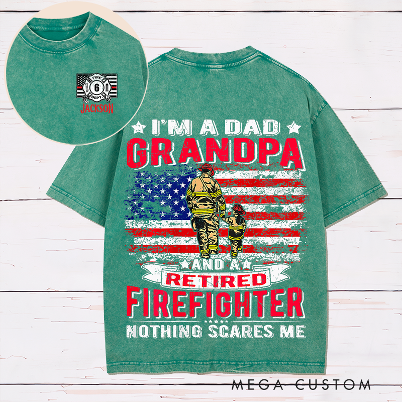 Personalized Firefighter Washed T-Shirt Retired Firefighter Dad and Grandpa Design Thoughtful Gift