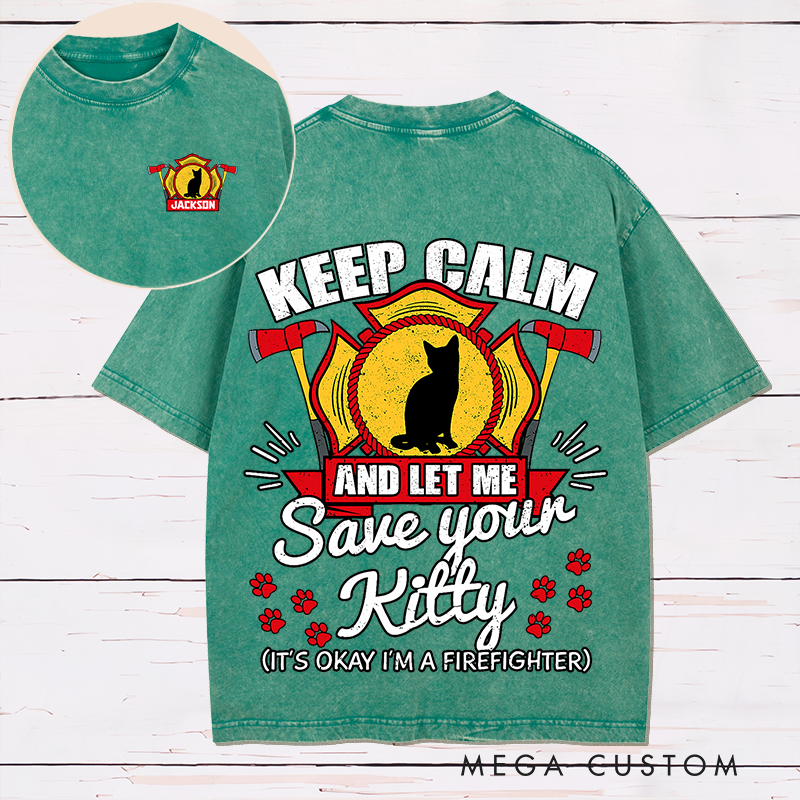 Personalized Firefighter Washed T-Shirt Funny Save Your Kitty Design Unique Gift Gift for Firefighters
