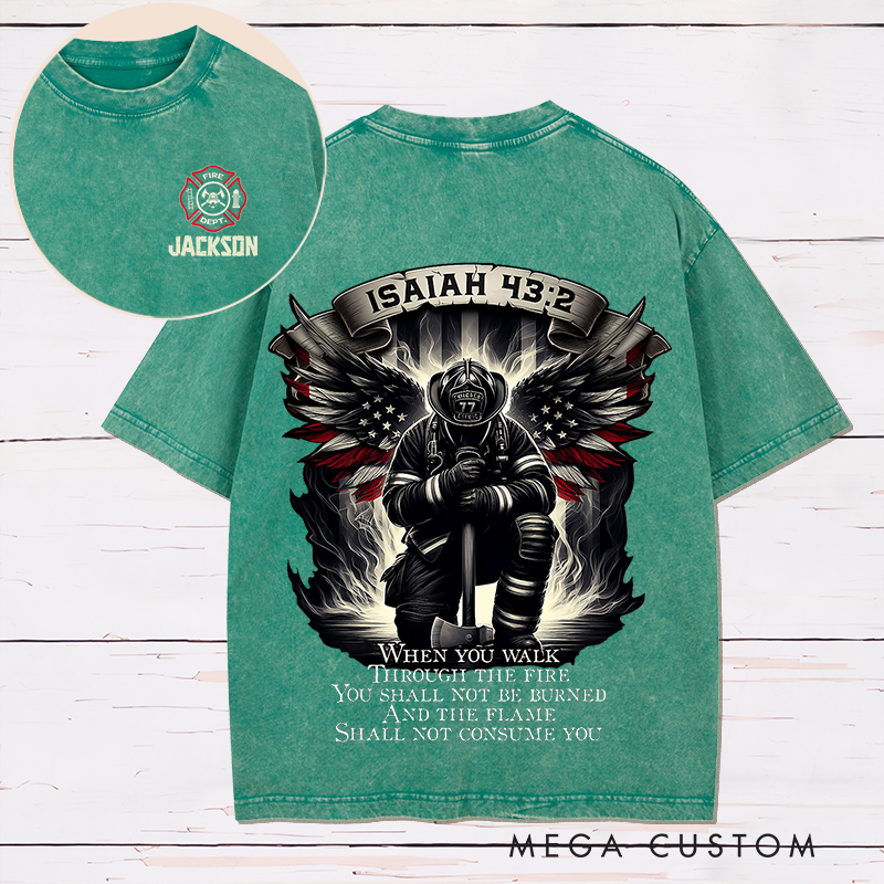 Personalized Firefighter Washed T-Shirt Isaiah 43 2 Design Inspirational Gift for Firefighters