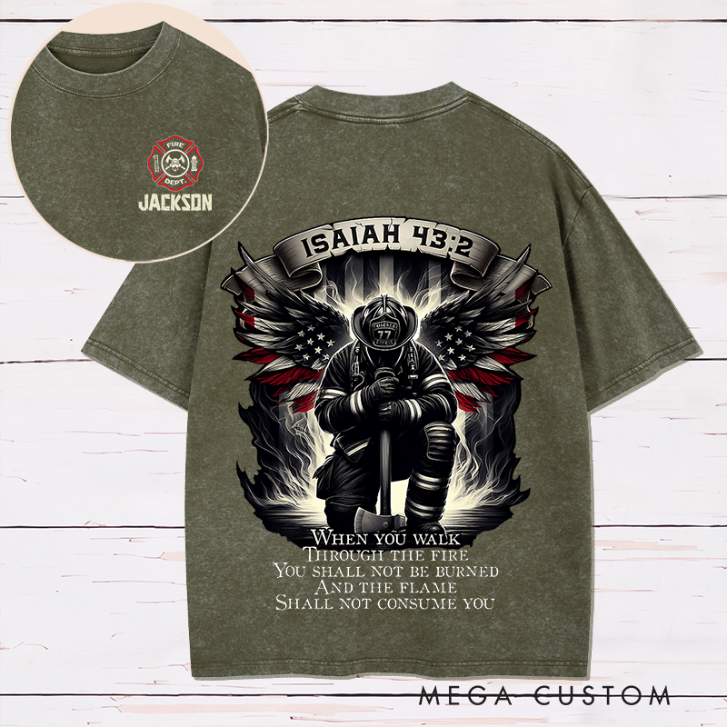 Personalized Firefighter Washed T-Shirt Isaiah 43 2 Design Inspirational Gift for Firefighters
